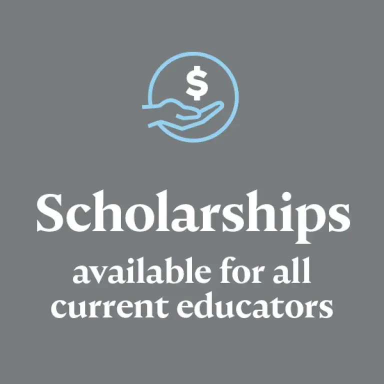 Scholarships available for all current educators