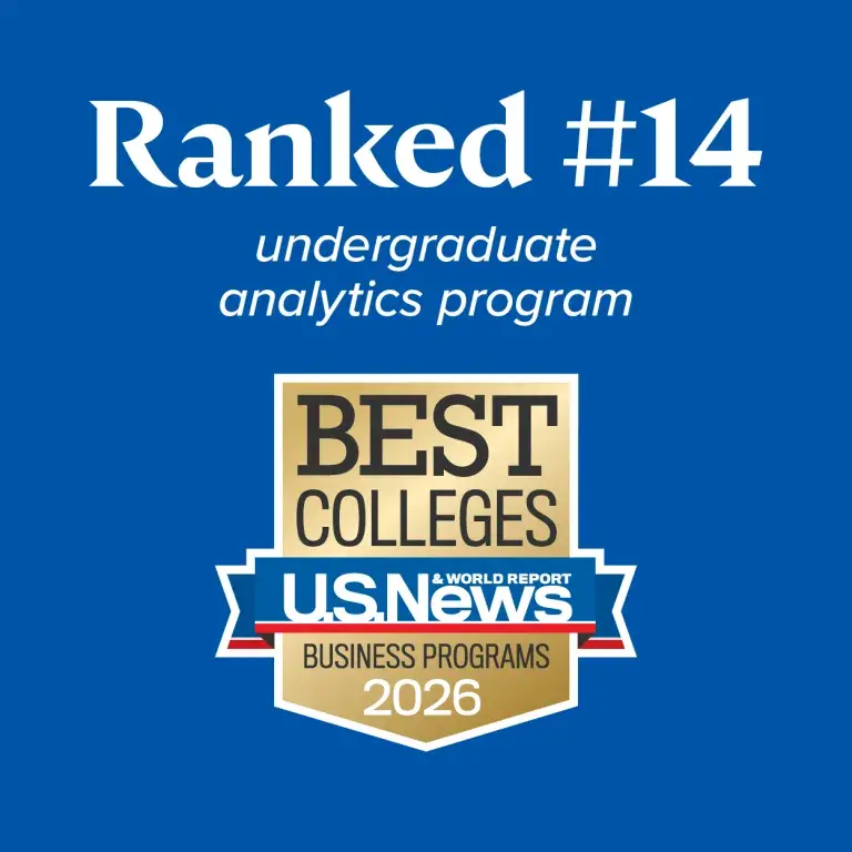 Ranked #14 Undergraduate Analytics Program