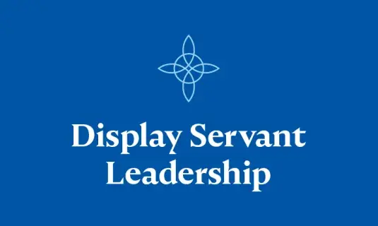 Magis Values: Display Servant Leadership