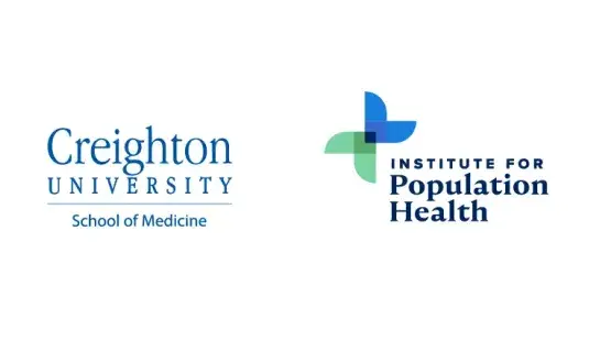 Creighton University School of Medicine and Institute for Population Health