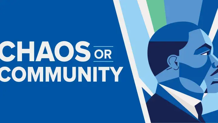 Chaos or Community